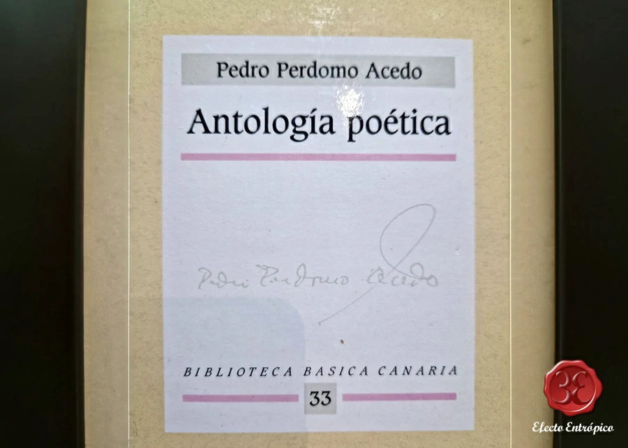 "Antología Poética de Pedro Perdomo Acedo: Un viaje por la poesía y la naturaleza canaria."