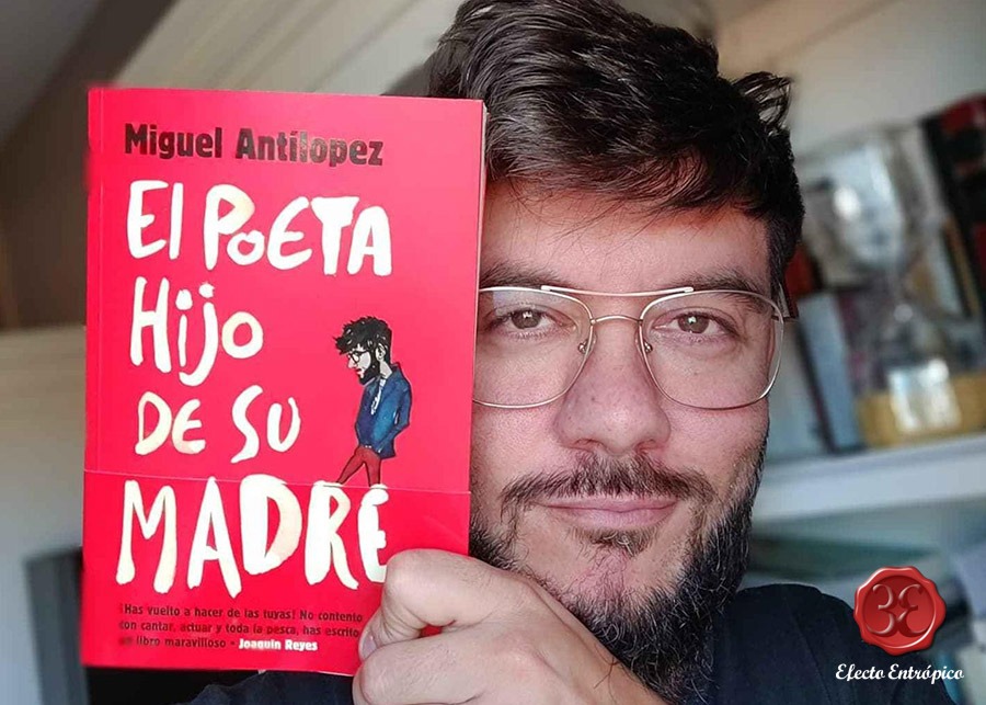 Descubre «El poeta hijo de su madre» de Miguel Antílopez: poesía, humor y reflexión